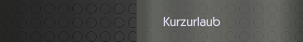 Kurzurlaub